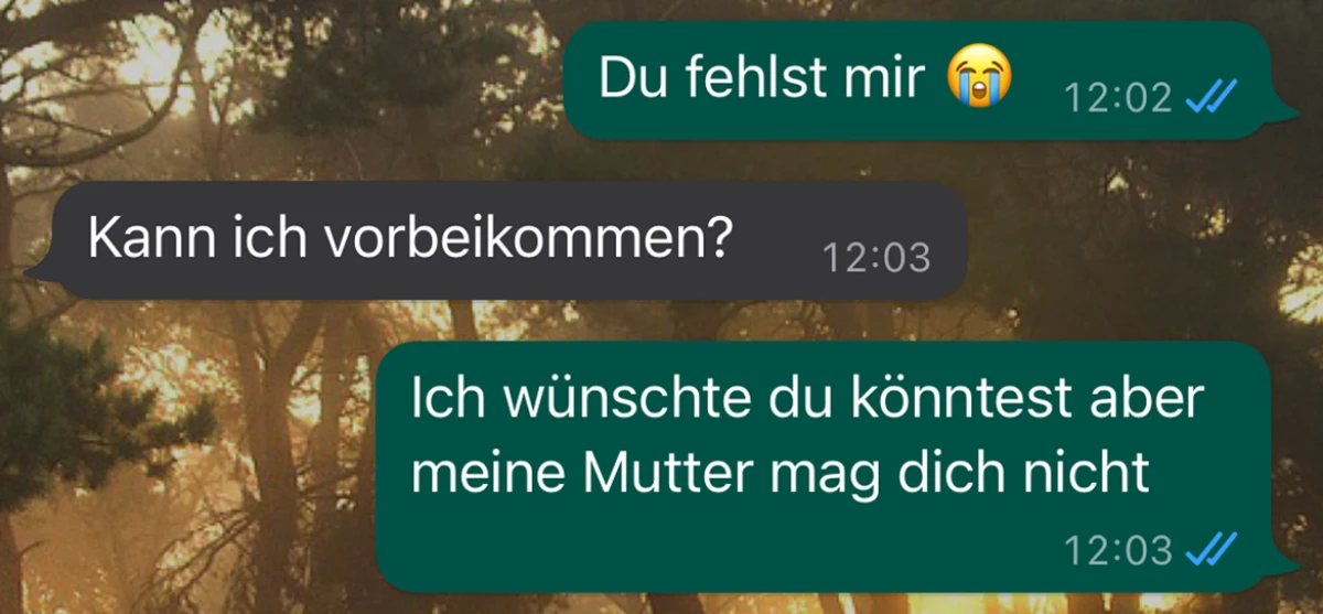 Seine Mutter hat ein Problem mit ihr