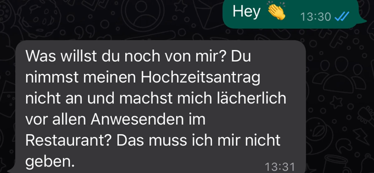 Der Hochzeitsantrag kam nicht gut an