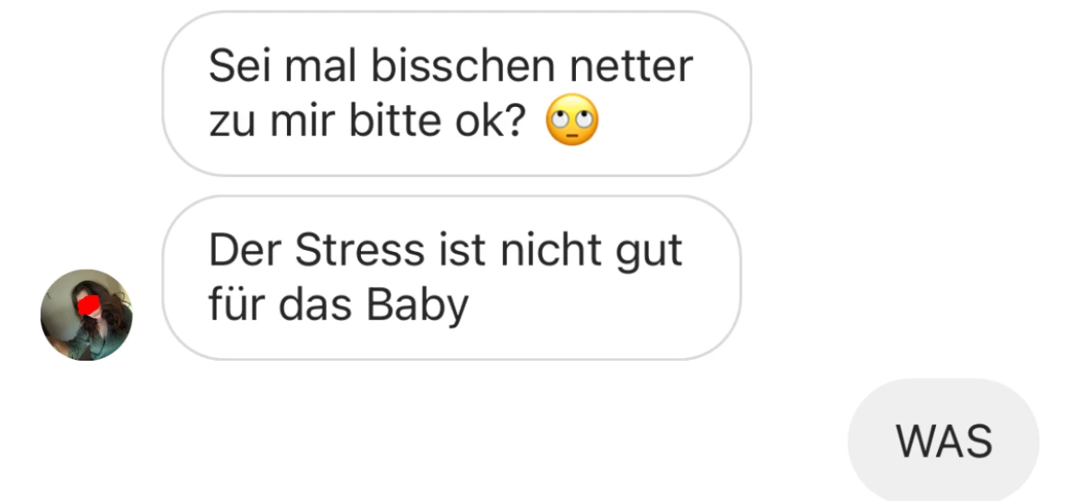 Der Stress ist nicht gut für das Baby