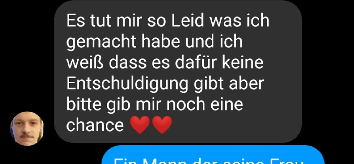 Wenn man jemanden liebt, dann macht man sowas nicht.