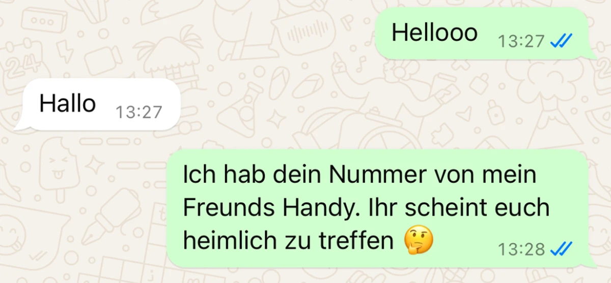 Sie fragt einfach ganz direkt was sie möchte...