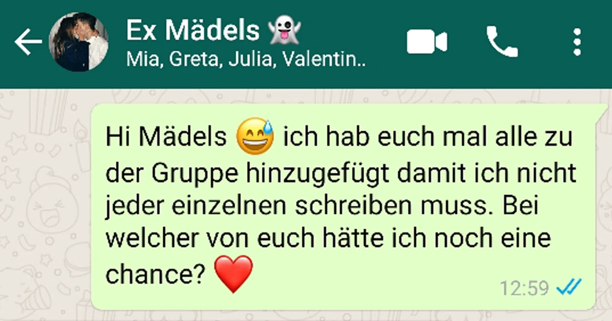 Er hat eine Gruppe für all seine Freundinnen gemacht